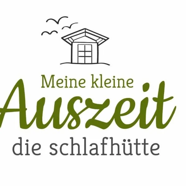 Meine kleine Auszeit - Die Schlafhütten, hotell sihtkohas Sankt Georgen am Reith