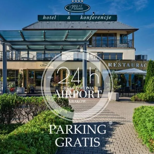 Hotel Great Polonia Kraków Airport, hotel in Modlniczka