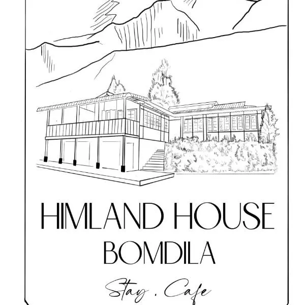 Himland House, hotel v destinaci Bomdila