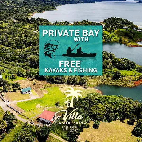 Villas Santa Maria - Private Bay Lake Arenal, hotel in Nuevo Arenal