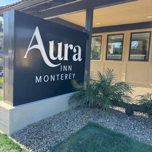 Aura Inn Monterey, hotel v destinaci Monterey