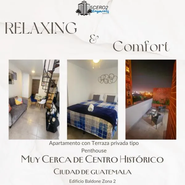 5CERO2 STAYMENTS - Hermoso y Cómodo Apartamento Tipo penthouse，位于危地马拉的酒店