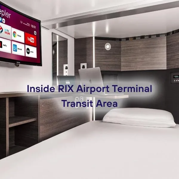 Kepler Club Riga Airport Hotel - Airside EU Transit Area，位于里加的酒店