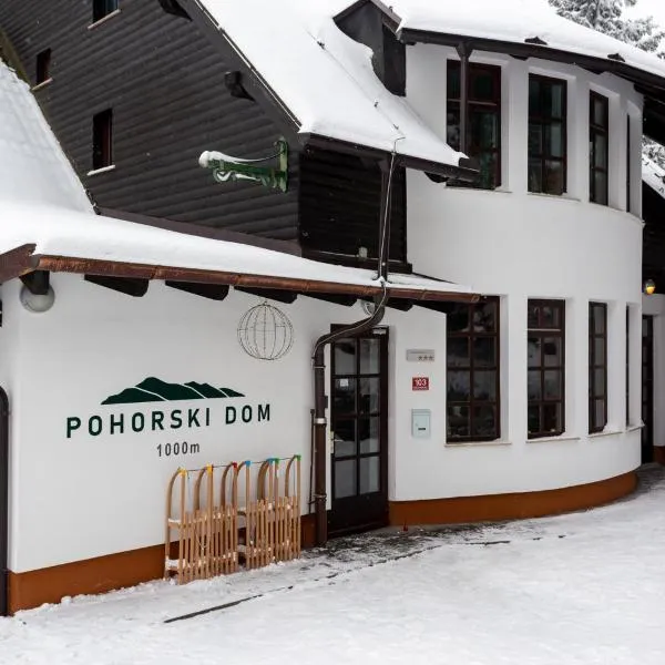 Pohorski Dom，位于霍茨科波霍尔耶的酒店