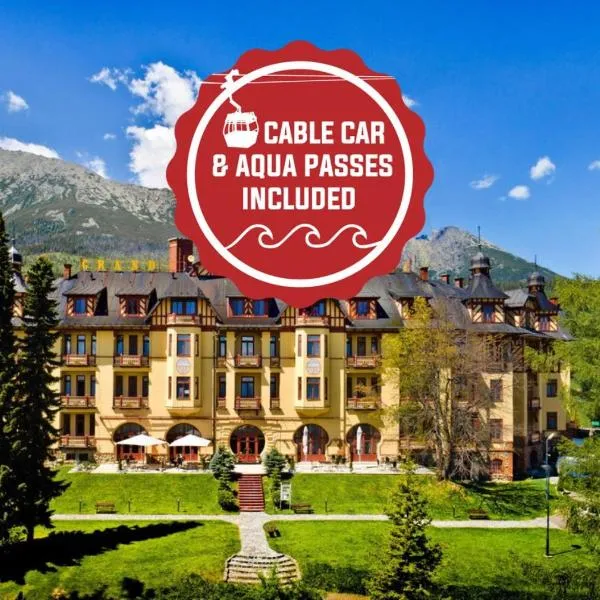 Grand hotel Starý Smokovec, hotell sihtkohas Starý Smokovec
