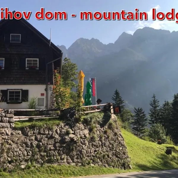 Planinski dom - Mihov dom na Vršiču, hotel in Kranjska Gora