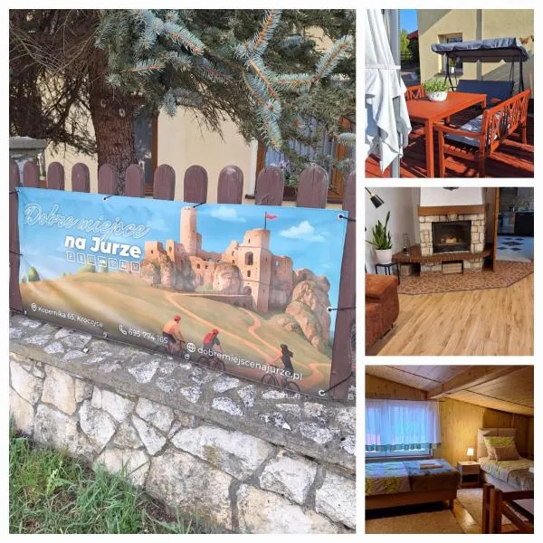 Dobre miejsce na Jurze, hotel in Kroczyce