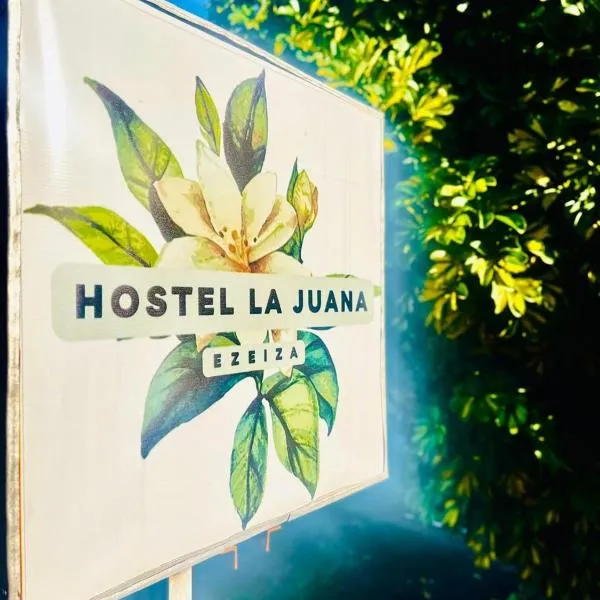Hostel La Juana - Ezeiza -, hotel v destinaci Ezeiza