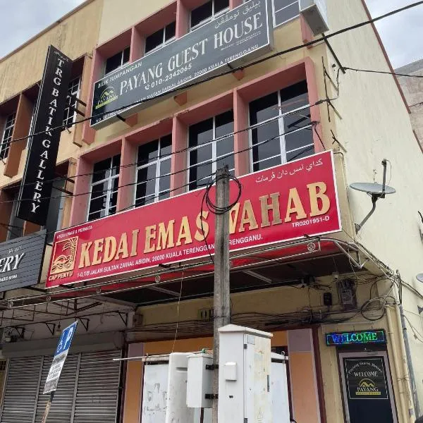 Payang hotel guest house, hotel in Kuala Terengganu