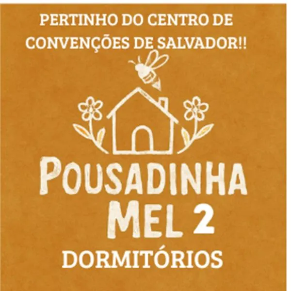 Casa Pousadinha Mel -Dormitórios, hotel em Salvador