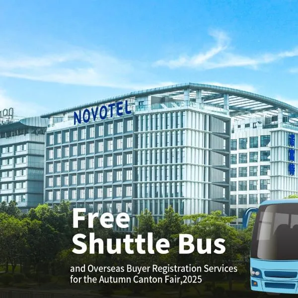 Novotel Guangzhou Baiyun Airport - Canton Fair Free Shuttle Bus & Official Registration Agency, hotel in Guangzhou