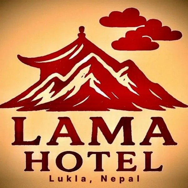 Lama Hotel - HIMALAYAN BURGER Experience the best stay in EVEREST with an unforgettable Mountain Flight, hotel in Lukla