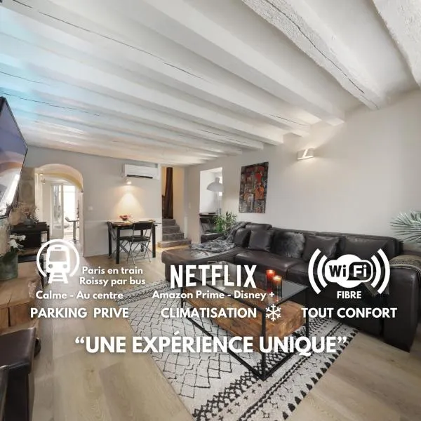 Maison exception climatisation parking - Proche aéroport Roissy CDG, Paris, parc Astérix, Chantilly, Stade de France, ξενοδοχείο σε Orry-la-Ville