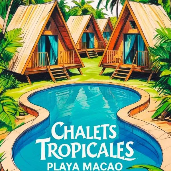 Chalets Tropicales Playa Macao, hotel in Punta Cana