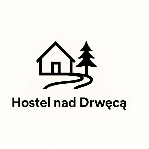 Hostel nad Drwęcą、ノベ・ミアスト・ルバフスキエのホテル
