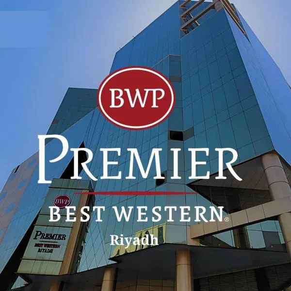Best Western Premier Riyadh, hotelli Riadissa