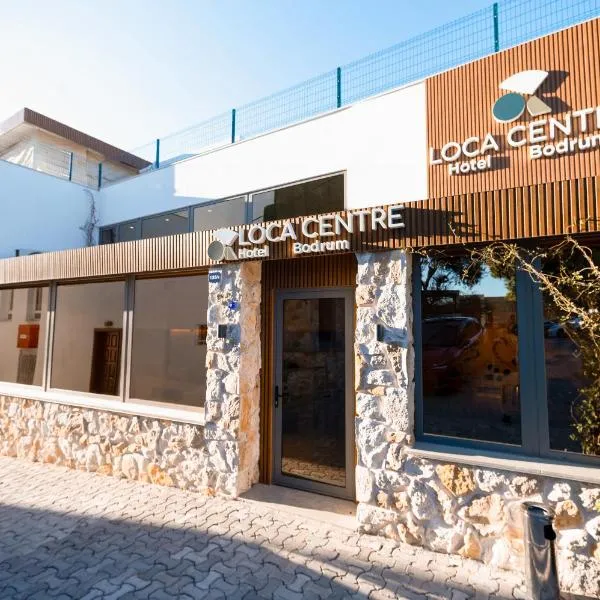 Loca Centre Hotel, hôtel à Bodrum City