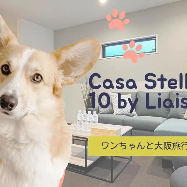 Casa Stella 10 by Liaison, hotel in Osaka