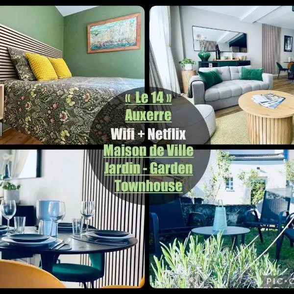 Maison et Jardin Le 14 - Auxerre Centre - Wifi - Netflix - Confort et Détente, hotel in Auxerre