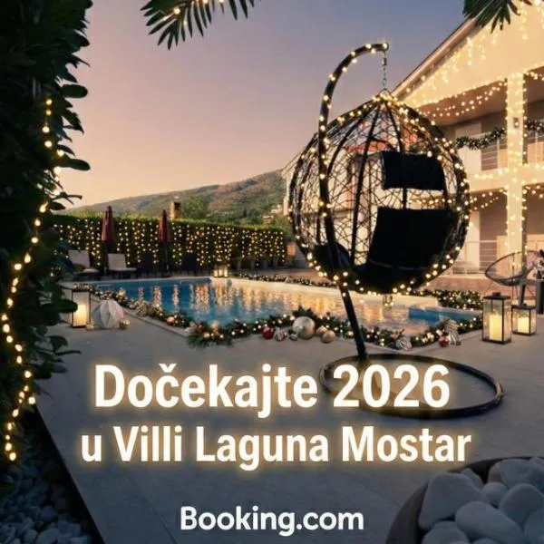 Villa Laguna Mostar,位于莫斯塔尔的酒店