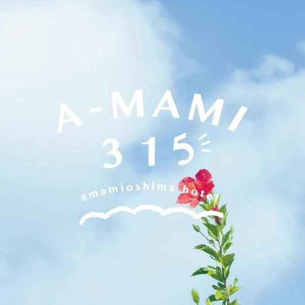 A-Mami 315, מלון באמאמי