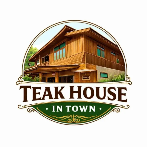TEAK HOUSE In TOWN, hotel em Mae Hong Son
