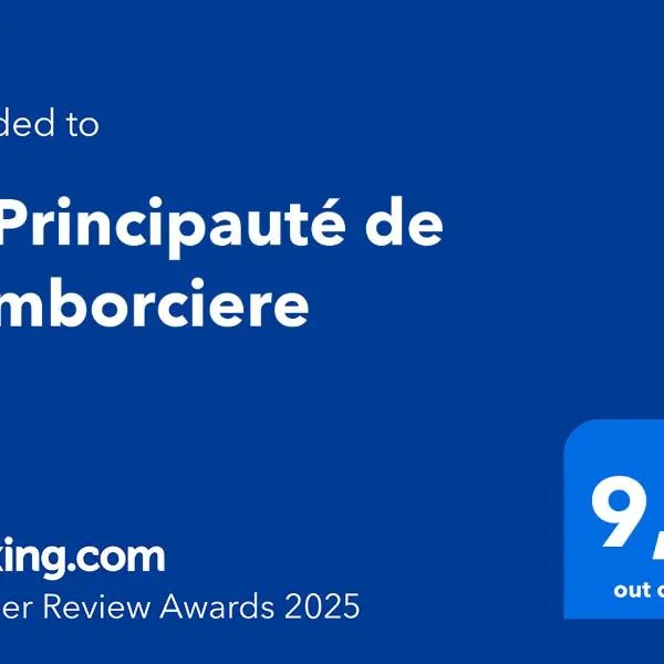 La Principauté de Comborciere, מלון בלה טוסיר