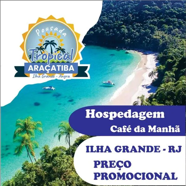 Pousada Tropical Araçatiba、プライア・デ・アラチャチバのホテル