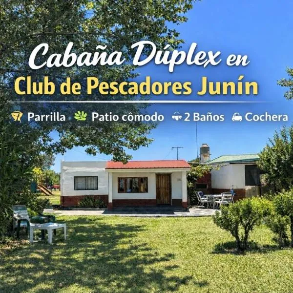 Cabaña Dúplex en Club de Pescadores Junín, hotell sihtkohas Junín