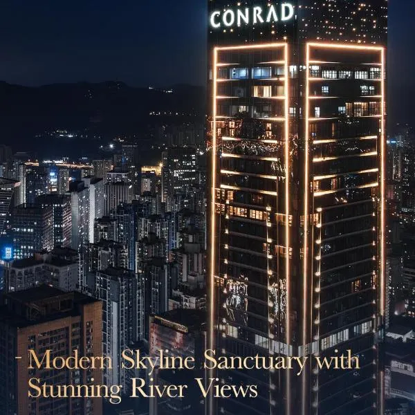 Conrad Chongqing – hotel w mieście Chongqing
