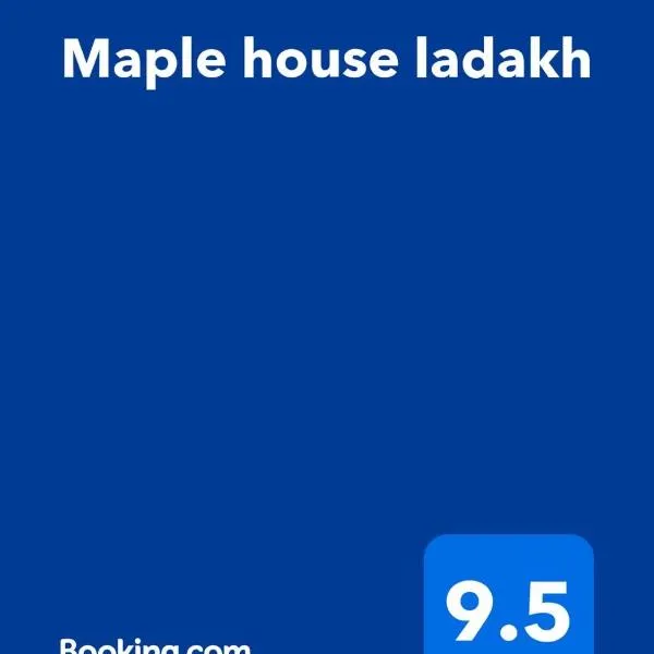 Maple house ladakh, מלון בלה