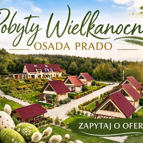 Osada Prado, Hotel in Michałkowa