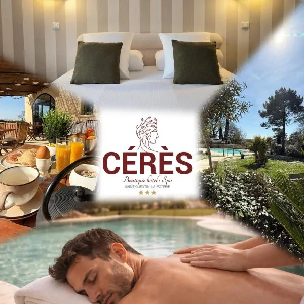Saint-Quentin-la-Poterie में, होटल CÉRÈS - Boutique-Hôtel & Spa