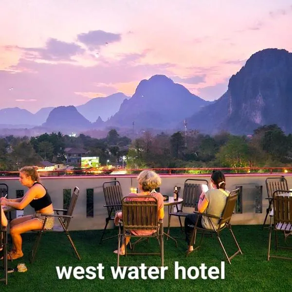 west water hotel, хотел в Ванг Виенг