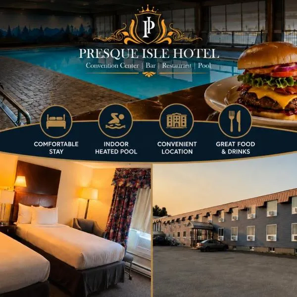 Presque Isle Hotel, hôtel à Presque Isle