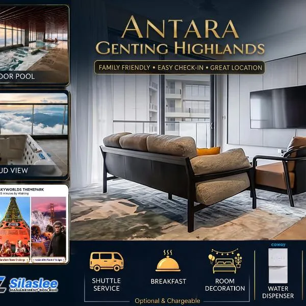Antara Genting Highlands by Silaslee, hotelli kohteessa Genting Highlands