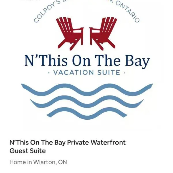 N' This on the Bay -Vacation Suite, отель в городе Уиартон