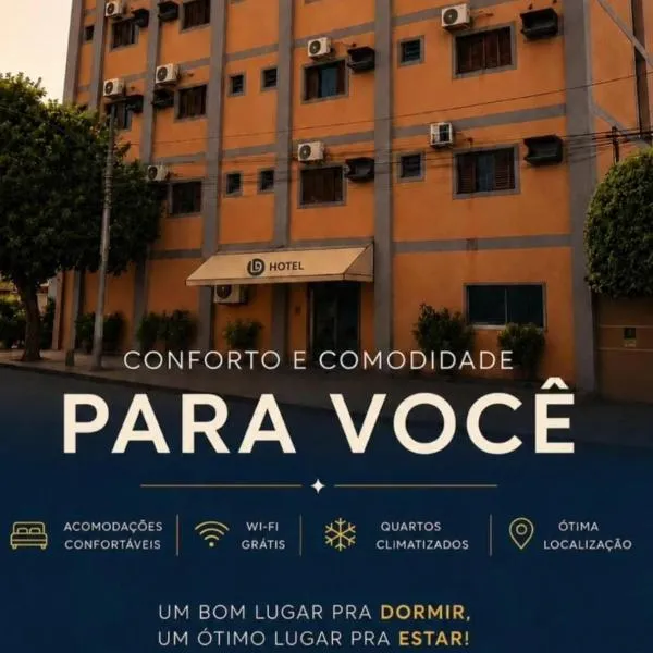 LD Hotel, מלון בטרז לגואס
