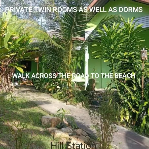 Hill Station Hostel at Chor Chaba,位于库德岛的酒店