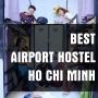 Hostely - Hočiminovo Mesto, S Phuot Airport Hostel